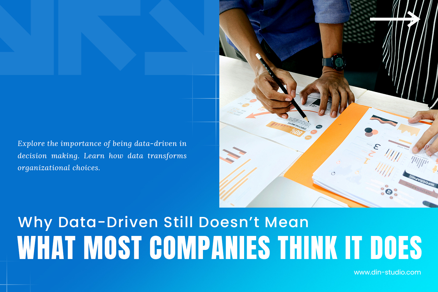 Why Data-Driven Still Doesn’t Mean What Most Companies Think It Does ...